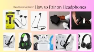 How to Pair on Headphones